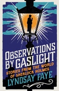 Cover: Observations by Gaslight - Head of Zeus --  an AdAstra Book