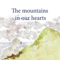 Cover: The mountains in our hearts - Kitabna - Our Book CIC