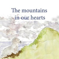 Abbildung von: The mountains in our hearts - Kitabna - Our Book CIC