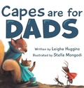 Cover: Capes are for Dads - Puppy Dogs & Ice Cream