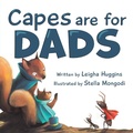 Cover: Capes are for Dads - Puppy Dogs & Ice Cream