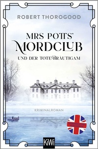 Abbildung von: Mrs Potts' Mordclub und der tote Bräutigam - Kiepenheuer & Witsch