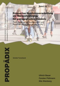 Abbildung von: Produktive Realitätsverarbeitung als Herausforderung für pädagogisches Handeln - Schneider bei wbv