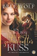 Cover: Lady Louisas teuflisch zauberhafter Kuss - Wolf Publishing