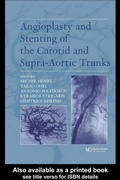 Cover: Angioplasty and Stenting of Carotid and Supra-aortic Trunks - CRC Press
