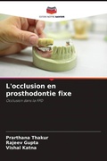 Cover: L'occlusion en prosthodontie fixe - Editions Notre Savoir