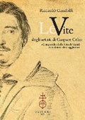 Cover: Le Vite Degli Artisti Di Gaspare Celio - Casa Editrice Leo S.Olschki