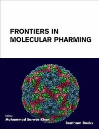Enlarge image Cover: Frontiers in Molecular Pharming: Volume 2 - Bentham Science Publishers
