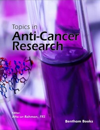 Enlarge image Cover: Topics in Anti-Cancer Research: Volume 10 - Bentham Science Publishers