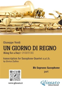 Abbildung von: Un giorno di Regno - Saxophone Quartet (Bb Soprano part) - Glissato Edizioni Musicali