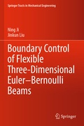 Cover: Boundary Control of Flexible Three-Dimensional Euler-Bernoulli Beams - Springer
