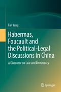 Cover: Habermas, Foucault and the Political-Legal Discussions in China - Springer