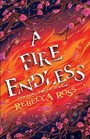 Cover: A Fire Endless - HarperVoyager