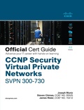 Cover: CCNP Security Virtual Private Networks SVPN 300-730 Official Cert Guide - Cisco Press