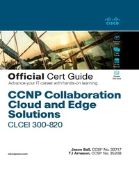 Abbildung von: CCNP Collaboration Cloud and Edge Solutions CLCEI 300-820 Official Cert Guide - Cisco Press
