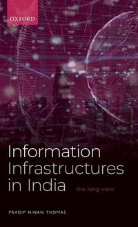 Enlarge image Cover: Information Infrastructures in India - Oxford University Press