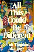 Cover: All This Could Be Different - Random House Large Print