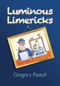 Cover: Luminous Limericks - Gregory Pastoll