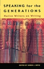 Cover: Speaking for the Generations - University of Arizona Press