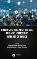 Cover: Futuristic Research Trends and Applications of Internet of Things - CRC Press