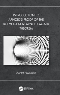 Abbildung von: Introduction to Arnold's Proof of the Kolmogorov-Arnold-Moser Theorem - CRC Press