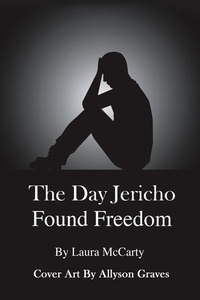 Abbildung von: The Day Jericho Found Freedom - IngramSpark