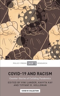 Enlarge image Cover: COVID-19 and Racism - Policy Press