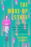 Cover: The Made-Up State - Southeast Asia Program Publications, Cornell University
