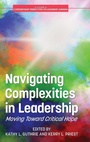 Cover: Navigating Complexities in Leadership - Information Age Publishing