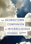 Cover: The Georgetown Companion to Interreligious Studies - Georgetown University Press