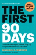Cover: The First 90 Days, Newly Revised and Updated - Harvard Business Review Press