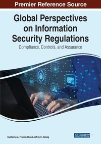 Abbildung von: Global Perspectives on Information Security Regulations: Compliance, Controls, and Assurance - Business Science Reference