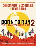 Cover: Born to Run 2: The Ultimate Training Guide - Souvenir Press Ltd