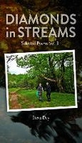 Cover: Diamonds in Streams - Selected Poems Vol. 3 - Grosvenor House Publishing Ltd