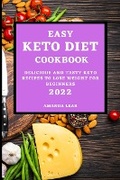 Cover: Easy Keto Diet Cookbook 2022 - AMANDA LEAR