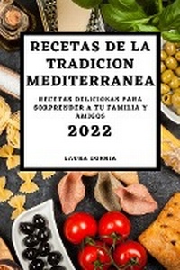Abbildung von: Recetas de la Tradicion Mediterranea 2022 - LAURA GORRIA