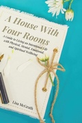 Cover: A House With Four Rooms - Oliver Golden Publishing