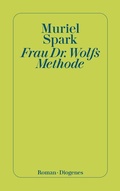 Cover: Frau Dr. Wolfs Methode - Diogenes