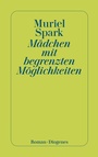 Cover: Mädchen mit begrenzten Möglichkeiten - Diogenes