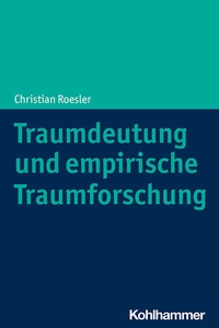 Abbildung von: Traumdeutung und empirische Traumforschung - Kohlhammer