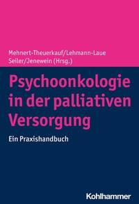 Abbildung von: Psychoonkologie in der palliativen Versorgung - Kohlhammer