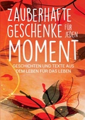 Cover: Zauberhafte Geschenke f&uuml;r jeden Moment - Tredition