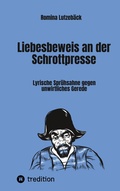Cover: Liebesbeweis an der Schrottpresse - Tredition