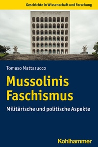 Abbildung von: Mussolinis Faschismus - Kohlhammer