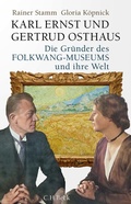 Cover: Karl Ernst und Gertrud Osthaus - C.H.BECK