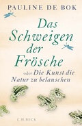Cover: Das Schweigen der Fr&ouml;sche - C.H.BECK