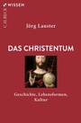 Cover: Das Christentum - C.H.BECK