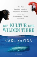 Cover: Die Kultur der wilden Tiere - C.H.BECK