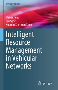 Enlarge image Cover: Intelligent Resource Management in Vehicular Networks - Springer