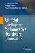 Cover: Artificial Intelligence for Innovative Healthcare Informatics - Springer